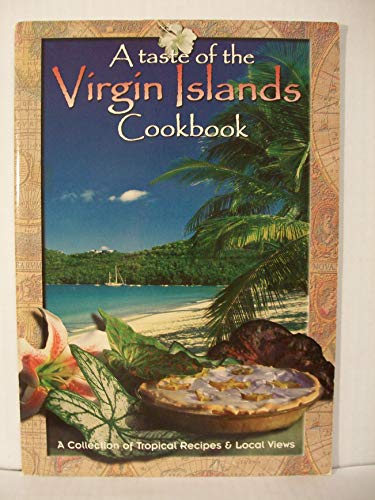 Imagen de archivo de A taste of the Virgin Islands a la venta por Wonder Book