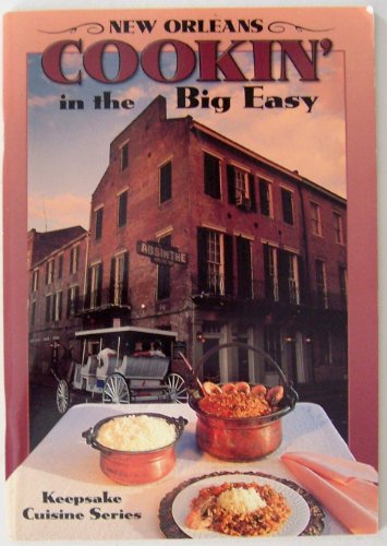 Imagen de archivo de Best of New Orleans Cooking from the Big Easy a la venta por Better World Books: West