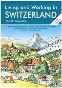 Beispielbild fr Living and Working in Switzerland zum Verkauf von WorldofBooks