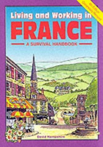 Imagen de archivo de Living and Working in France: A Survival Handbook a la venta por WorldofBooks