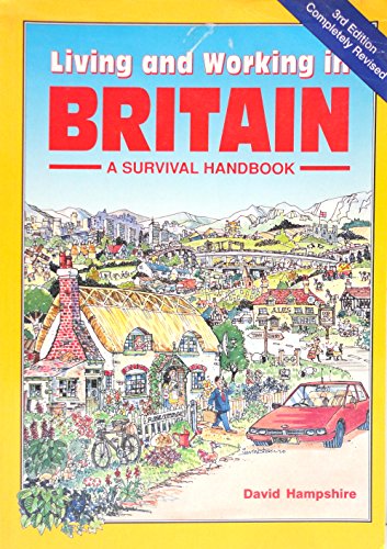 9781901130508: Living and Working in Britain: A Survival Handbook