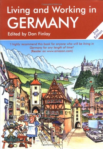 Beispielbild fr Living & Working in Germany: A Survival Handbook (Living and Working) zum Verkauf von SecondSale