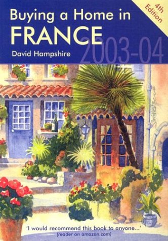 Stock image for Buying a Home in France for sale by Better World Books: West