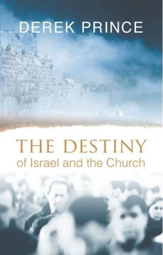 Imagen de archivo de The Destiny of Israel and the Church a la venta por WorldofBooks