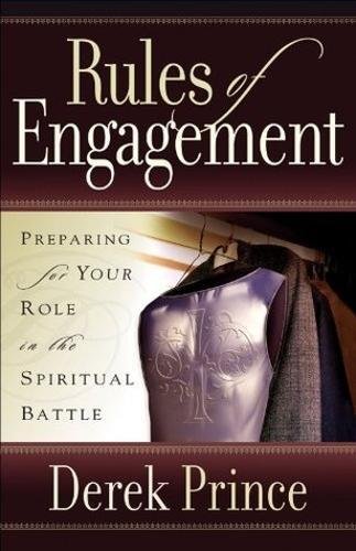 Beispielbild fr Rules of Engagement: Preparing for Your Role in the Spiritual Battle zum Verkauf von WorldofBooks