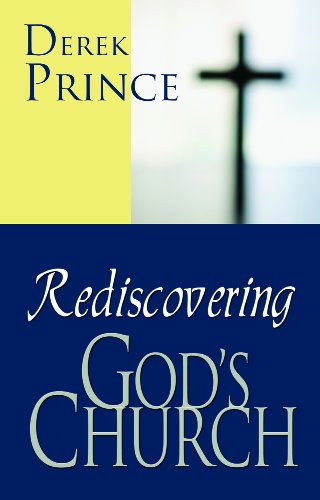 Beispielbild fr Rediscovering God's Church zum Verkauf von WorldofBooks