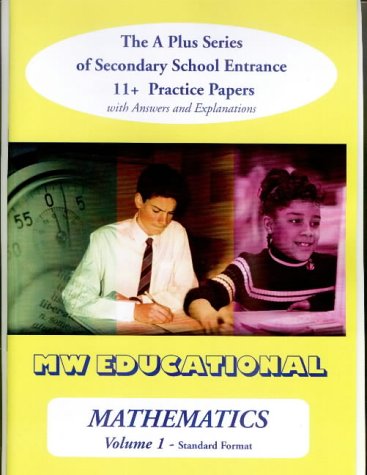 9781901146486: Mathematics-volume One (Standard Format): The a Plus Series of Secondary School Entrance 11+ Practice Papers with Answers: v. 1