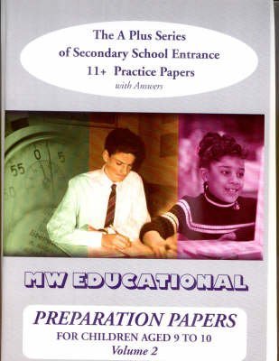 Stock image for Preparation Papers: v. 2: Secondary School Entrance Practice Papers for Children Aged 11+ ('A' Plus) [Soft Cover ] for sale by booksXpress