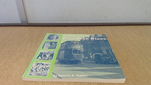 Beispielbild fr Post War Blues (Living history publications) zum Verkauf von WorldofBooks