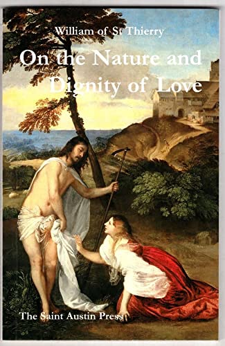 Beispielbild fr On the Nature and Dignity of Love zum Verkauf von Better World Books