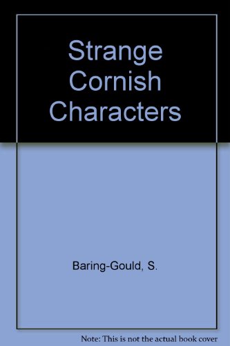 Strange Cornish Characters (9781901163155) by Baring-Gould, S.