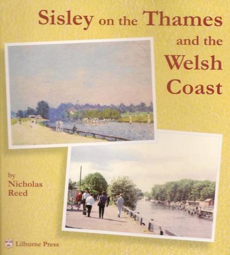 Stock image for Sisley on the Thames and the Welsh Coast for sale by WorldofBooks