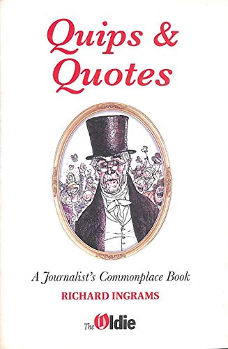 Imagen de archivo de Quips and Quotes: A Journalist's Commonplace Book a la venta por WorldofBooks