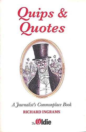 Stock image for Quips and Quotes: A Journalist's Commonplace Book for sale by WorldofBooks