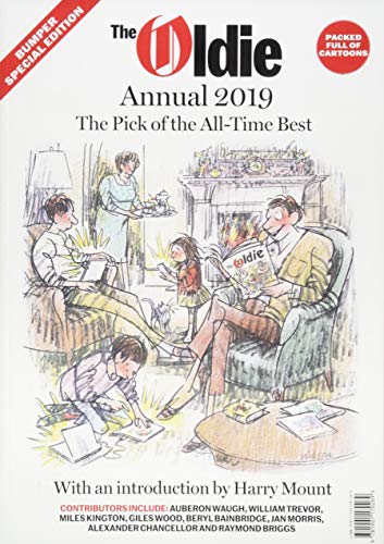 Beispielbild fr The Oldie Annual 2019: The Pick of the All-Time Best zum Verkauf von WorldofBooks