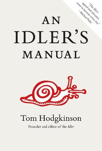 Beispielbild fr An Idler's Manual zum Verkauf von AwesomeBooks