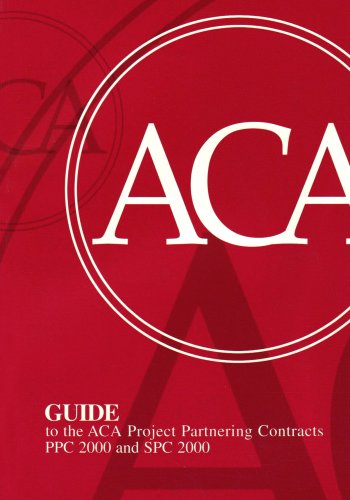 Imagen de archivo de Guide to ACA Project Partnering Contracts PPC2000 and SPC2000 2000 a la venta por WorldofBooks