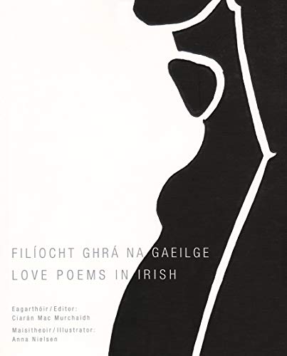 Imagen de archivo de Filiocht Ghra Na Gaeilge: Love Poems in Irish a la venta por WorldofBooks