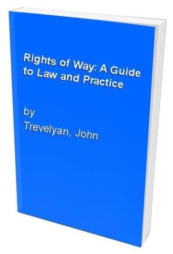 Stock image for Rights of Way: A Guide to Law and Practice for sale by AwesomeBooks