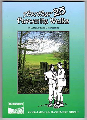 Imagen de archivo de Another 25 Favourite Walks in Surrey, Sussex & Hampshire a la venta por Bahamut Media