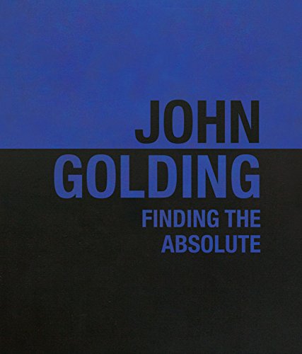 Stock image for John Golding: Finding the Absolute for sale by Colin Martin Books