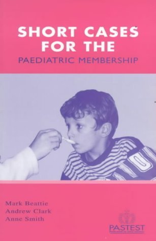 Imagen de archivo de Short Cases for the Paediatric Membership a la venta por Reuseabook