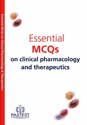 Stock image for Essential MCQs on Clinical Pharmacology and Therapeutics for sale by WorldofBooks