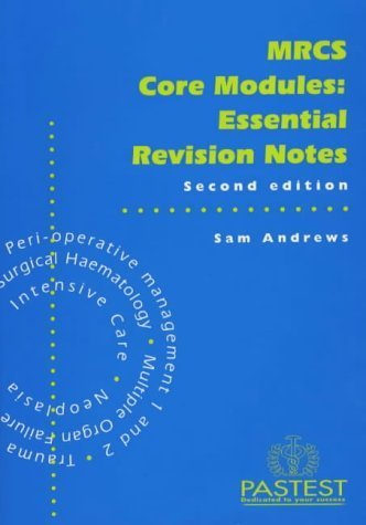 Beispielbild fr MRCS Core Modules: Essential Revision Notes zum Verkauf von WorldofBooks