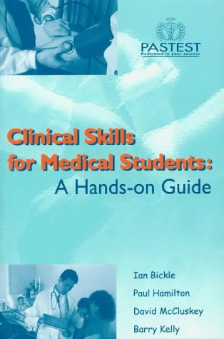 Beispielbild fr Clinical Skills for Medical Students: A Hands-on Guide zum Verkauf von WorldofBooks