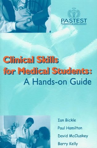 Stock image for Clinical Skills for Medical Students: A Hands-on Guide for sale by WorldofBooks