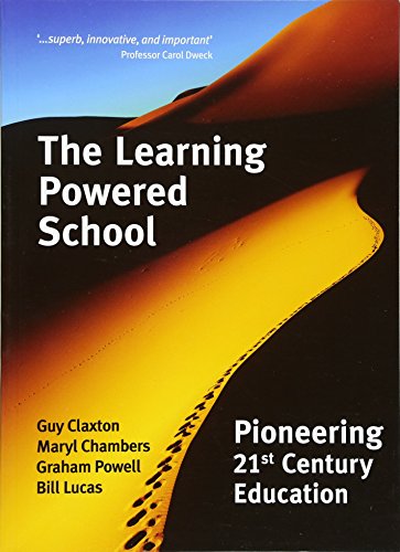 

The Learning Powered School: Pioneering 21st Century Education