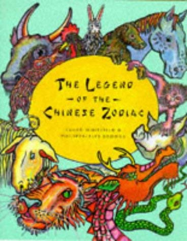 Imagen de archivo de The Legend of the Chinese Zodiac a la venta por WorldofBooks