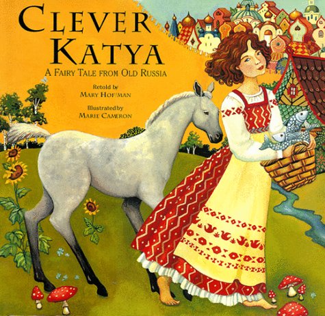 9781901223644: Clever Katya: A Fairy Tale from Old Russia