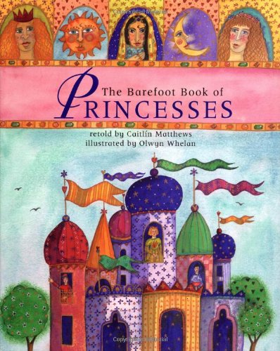 9781901223743: The Barefoot Book of Princesses