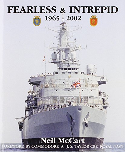 Imagen de archivo de Fearless and Intrepid: The Royal Navy's First Purpose-built Assault Ships 1965-2002 a la venta por WorldofBooks