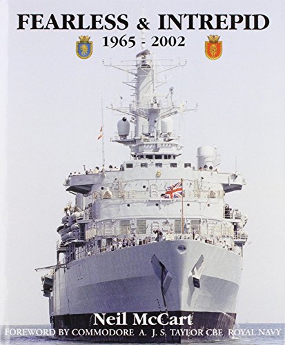 9781901225075: Fearless and Intrepid: The Royal Navy's First Purpose-built Assault Ships 1965-2002
