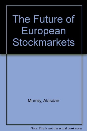 Beispielbild fr THE FUTURE OF EUROPEAN STOCK MARKETS. zum Verkauf von Cambridge Rare Books