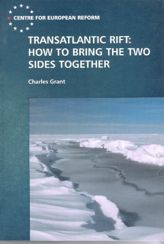 Beispielbild fr Transatlantic Rift: How to Bring the Two Sides Together. zum Verkauf von Kloof Booksellers & Scientia Verlag