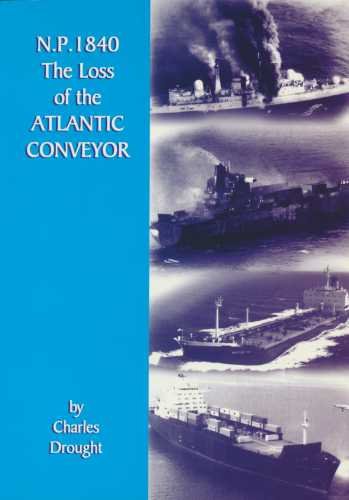 9781901231410: N. P. 1840 The Loss of the Atlantic Conveyor