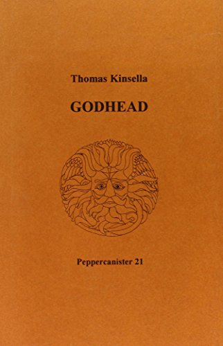 Godhead (Peppercanister, 21) (9781901233346) by Kinsella, Thomas