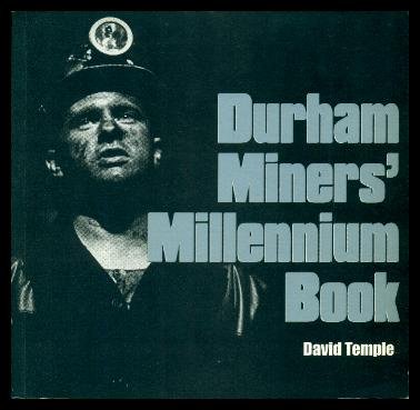 Stock image for Durham Miners Millennium Book for sale by MusicMagpie