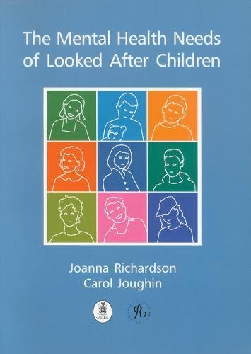 Stock image for The Mental Health Needs of Looked after Children for sale by Better World Books Ltd