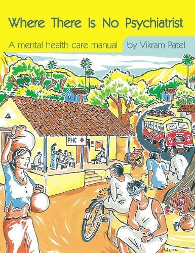 9781901242751: Where There Is No Psychiatrist: A mental health care manual