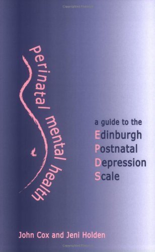 9781901242812: Perinatal Mental Health: A Guide to the Edinburgh Postnatal Depression Scale