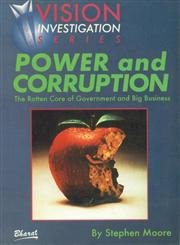 Stock image for Power and Corruption: The Rotten Core of Governement and Big Business (Vision Investigation Series) for sale by Wonder Book