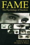 Beispielbild fr Fame: the Psychology of Stardom zum Verkauf von WorldofBooks