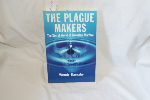 Imagen de archivo de The Plague Makers: The Secret World of Biological Warfare a la venta por WorldofBooks