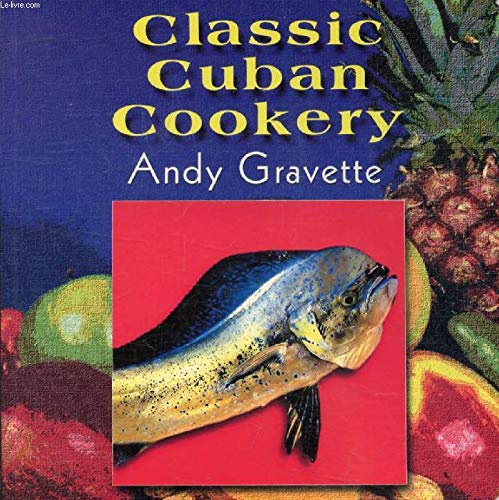 Stock image for Classic Cuban Cookbook for sale by ThriftBooks-Atlanta