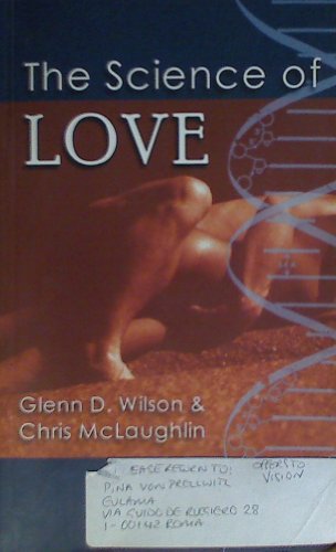 The Science of Love (9781901250541) by Wilson, Glenn D.; McLaughlin, Chris