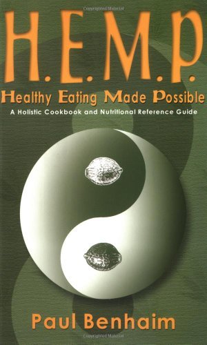 Stock image for H. E. M. P. Healthy Eating Made Possible : a Holistic and Nutritional Reference Guide for sale by Dromanabooks